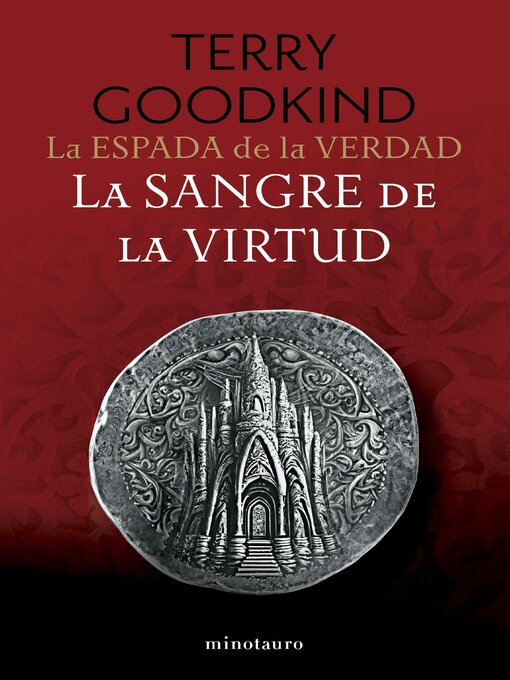 Title details for La Espada de la Verdad nº 03/17 La Sangre de la Virtud by Terry Goodkind - Available